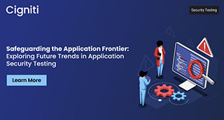 Safeguarding the Application Frontier: Exploring Future Trends in Application Security Testing 