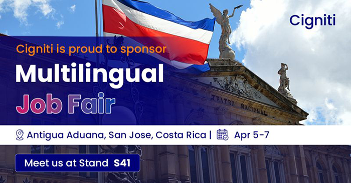 Cigniti is Proud to Sponsor the Upcoming Multilingual Jobs Fair in Costa Rica