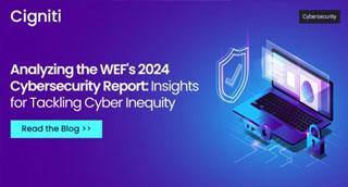 Analyzing the WEF’s 2024 Cybersecurity Report: Insights for Tackling Cyber Inequity