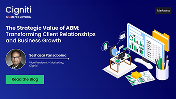 The Strategic Value of ABM: Transforming Client Relationships and Business Growth