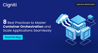 8 Best Practices to Master Container Orchestration and Scale Applications Seamlessly