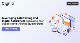 Leveraging Data Testing and Digital Assurance: Optimizing Tech Budgets and Ensuring Quality Data 