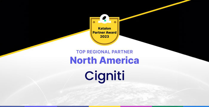 Cigniti Named Katalon's Top Regional Partner in North America for Second Year in a Row